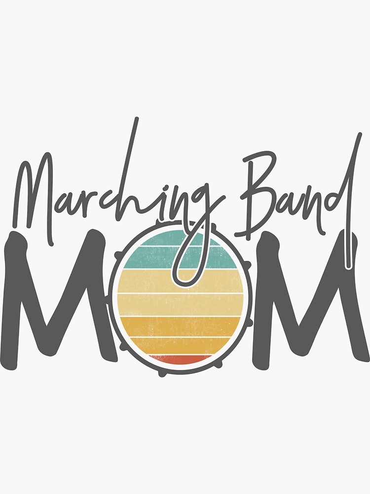 "Marching Band Funny Retro Band Mom Gift " Sticker for Sale by DesigniBong Redbubble