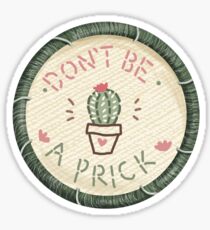 Don't Be A Prick Cactus Succulent Embroidery Style Patch Sticker