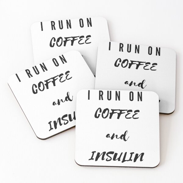 Item preview, I Run On Coffee And Insulin designed and sold by Coffe-ed.