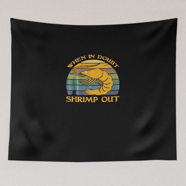 Item preview, When in Doubt Shrimp out Funny Jiu Jitsu  designed and sold by Chloedebruyne.