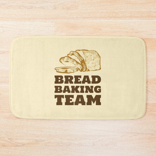 Item preview, Freshly Baked Sliced Loaf Bread Baking Team designed and sold by quoteology.