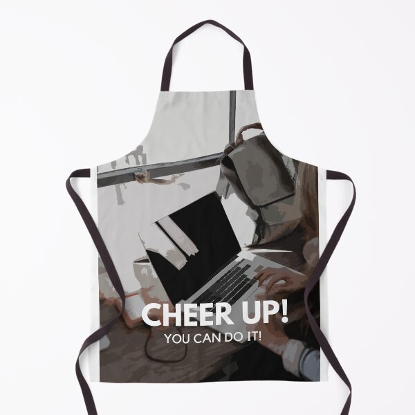 Item preview, CHEER UP ! YOU CAN DO IT ! designed and sold by Dihveenah.