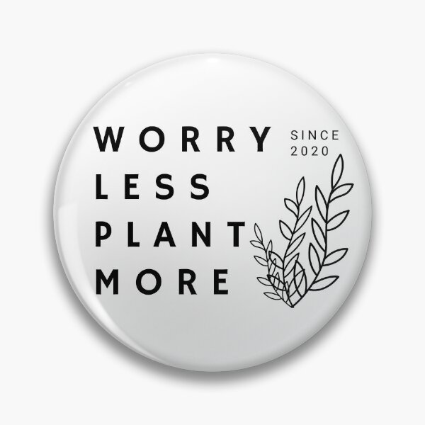 Item preview, Worry Less Plant More For Plant lover  designed and sold by nanathaishop.