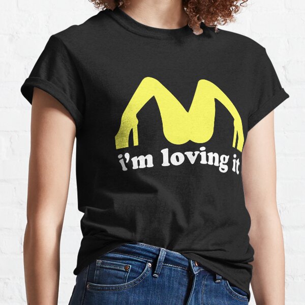I love it this t-shirt, for men and women McDonald's lovers Classic T-Shirt