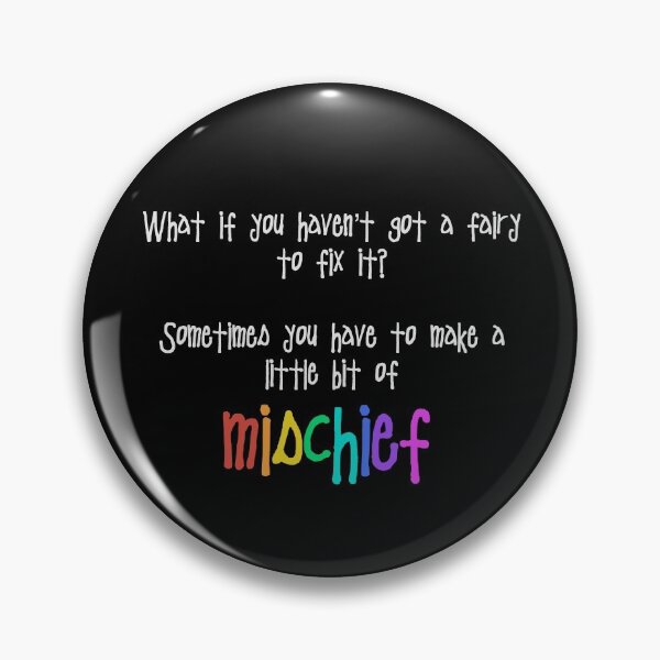 Item preview, Make a little mischief designed and sold by Pickle-Lily.