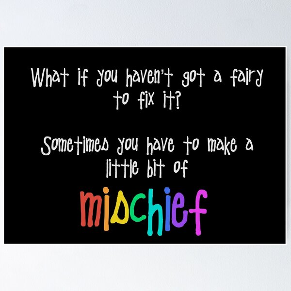 Item preview, Make a little mischief designed and sold by Pickle-Lily.