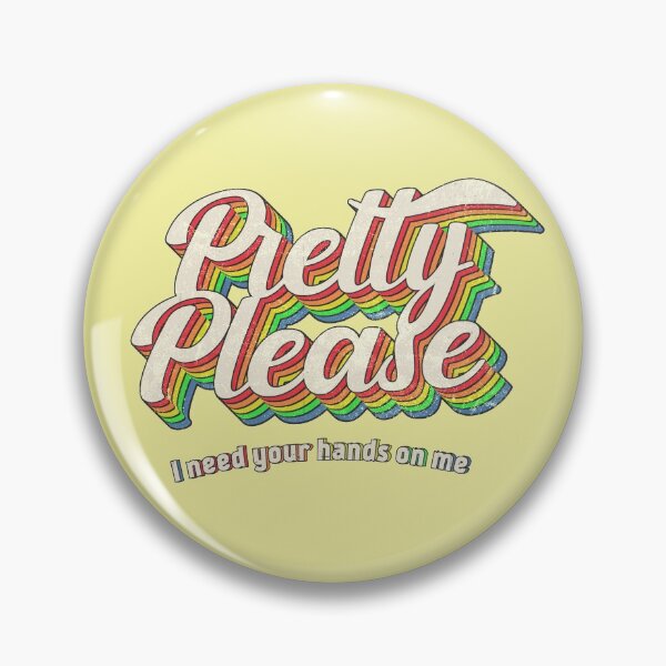 Item preview, Pretty Please designed and sold by camisdesigns.