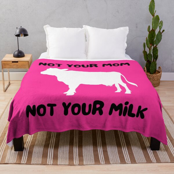 Item preview, Not Your Mum - Not Your Milk (US Spelling!) | Bright Pink designed and sold by EarlessPierre.