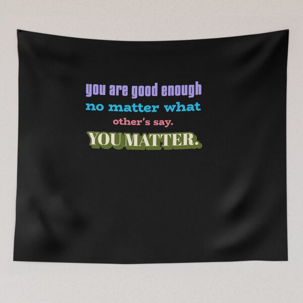 Item preview, You matter and You are good enough designed and sold by Beyond Words.