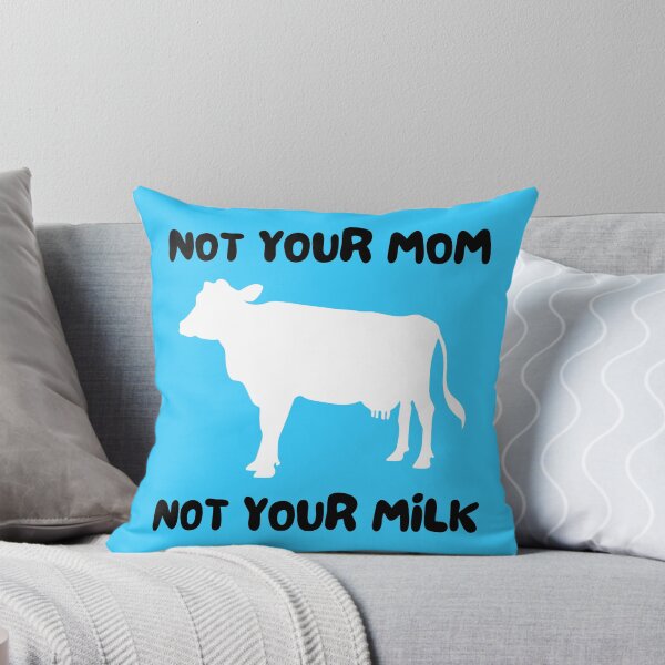 Item preview, Not Your Mum - Not Your Milk (US Spelling!) | Bright Blue designed and sold by EarlessPierre.