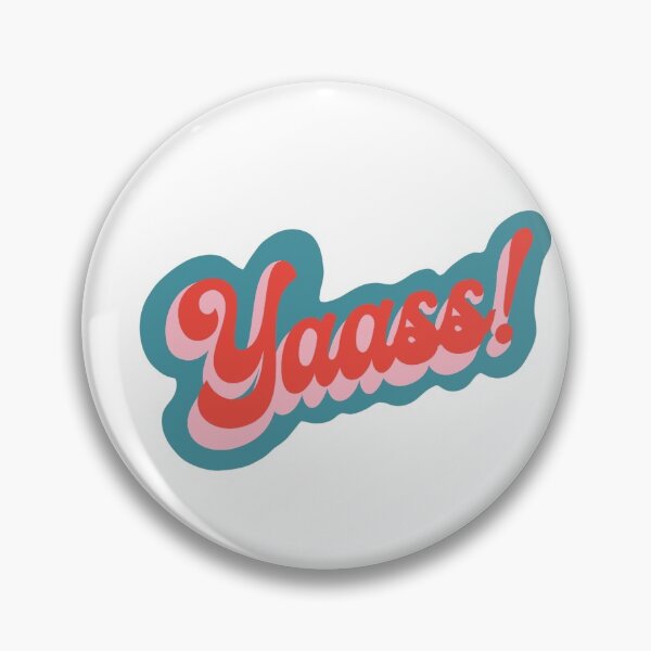 Item preview, Yaass! designed and sold by PatriciaSparkle.