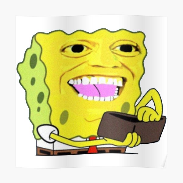 "Spongebob wallet meme" Poster by TotalBubble Redbubble