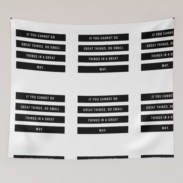 Item preview, If you cannot do great things do small things in a great way  designed and sold by ^ H12021 ^.