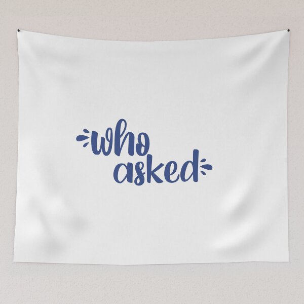 Item preview, who asked designed and sold by tastifydesigns.