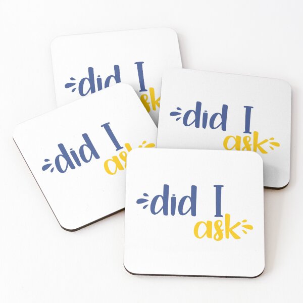 Item preview, did I ask designed and sold by tastifydesigns.