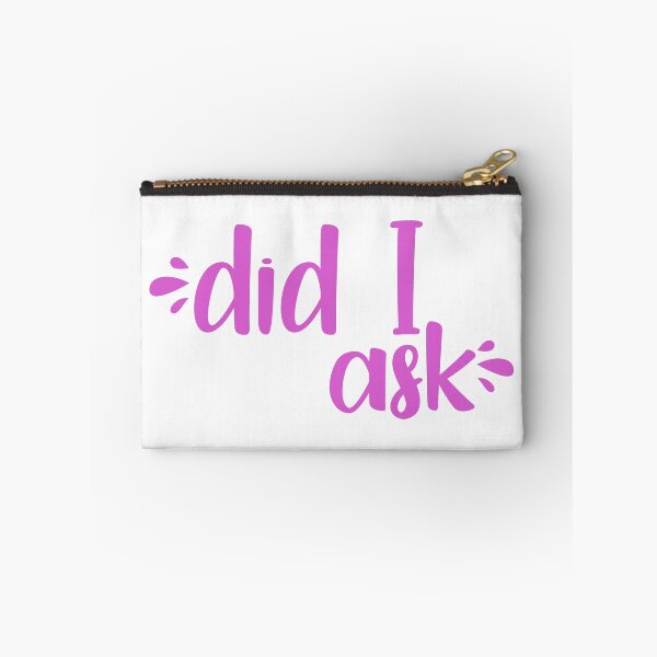 Item preview, Copy of did I ask (pink) designed and sold by tastifydesigns.