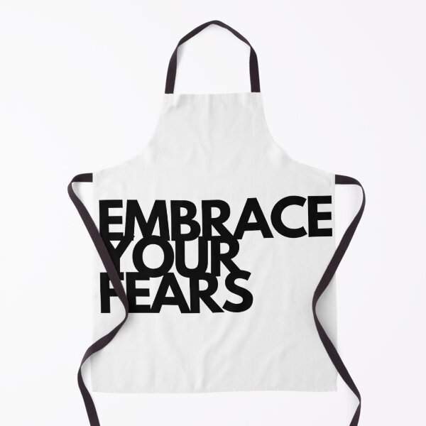 Item preview, Embrace your fears designed and sold by Apoorv Choudhary.