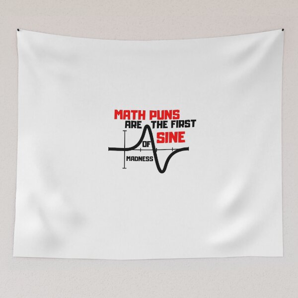 Item preview, Math Puns First Sine Of Madness ,funny t shirts designed and sold by Oussluka.