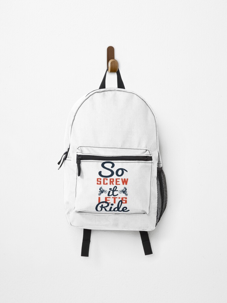Thumbnail 1 of 3, Backpack, Motorcross | So Screw It Let's Ride designed and sold by teamph.