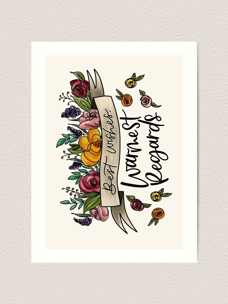 "Schitt's Creek Best Wishes, Warmest Regards" Art Print for Sale by cheekymare Redbubble