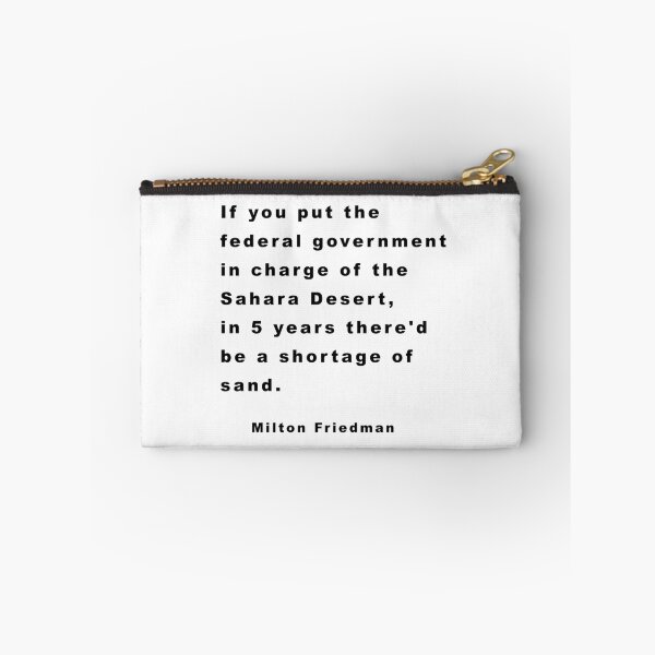Item preview, Milton Friedman Quote About The Desert designed and sold by RandyDaytona.