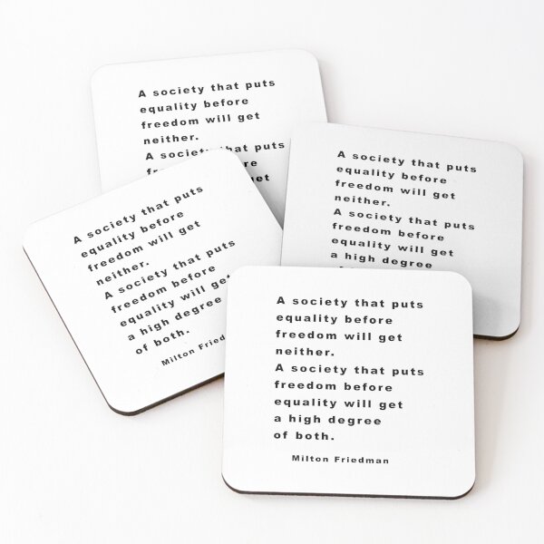 Item preview, Milton Friedman Quote About Equality designed and sold by RandyDaytona.