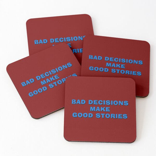 Item preview, Bad decisions make good stories designed and sold by Boxing Kangaroo Retail Company.