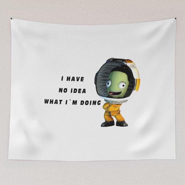 Item preview, I Have No Idea What I'm Doing, Kerbal Spacecraft program designed and sold by Mekoooo.