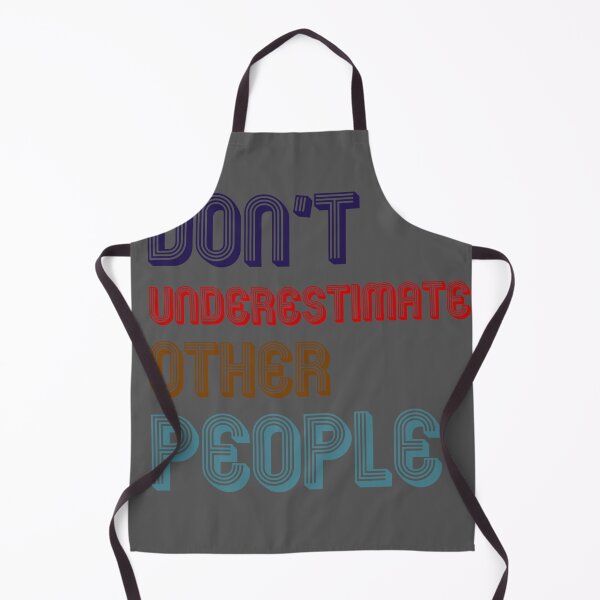 Item preview, Don't underestimate other people designed and sold by NandoArtDesign.