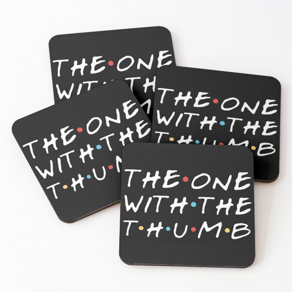 Item preview, "The One with the Thumb" designed and sold by FriendsQuotees.