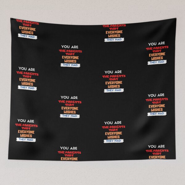 Item preview, You Are The Parents That Everyone Wishes They Had. designed and sold by Aminovak.