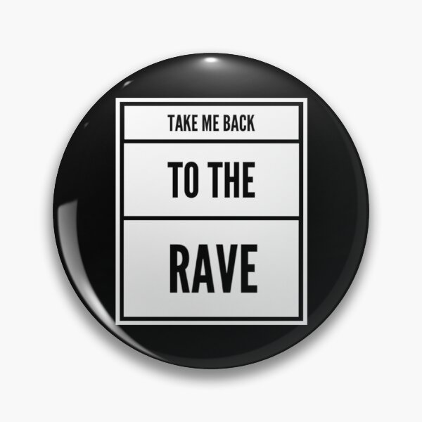 Item preview, Take Me Back To The Rave designed and sold by Express YRSLF.