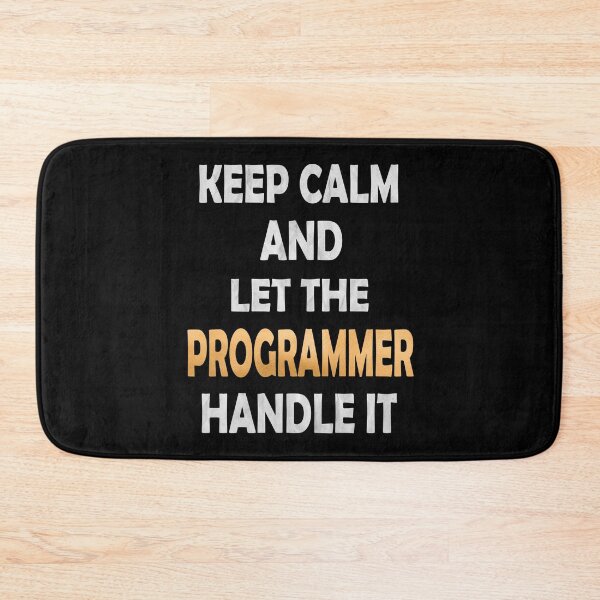 Item preview, Keep Calm And Let The Programmer Handle It - Funny Coding design designed and sold by Grabitees.
