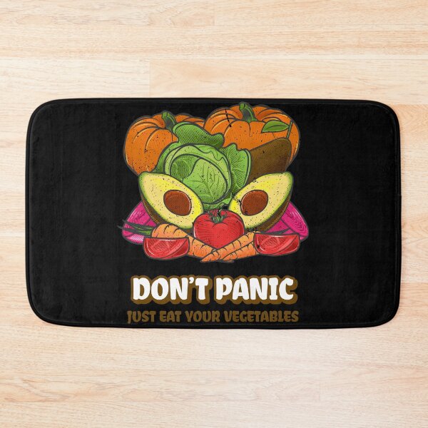 Item preview, Don't Panic, Just Eat your Vegetables designed and sold by BofflingDesigns.