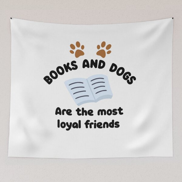 Item preview, Dogs and books are the most loyal friends designed and sold by bumperapparels.