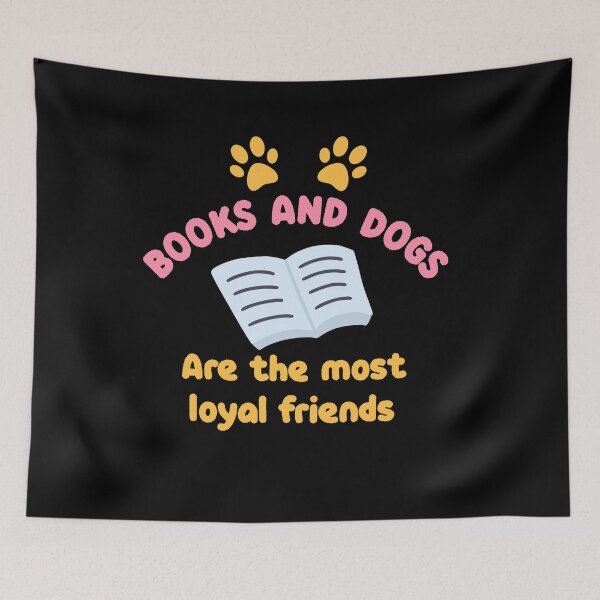 Item preview, Dogs and books are the most loyal friends designed and sold by bumperapparels.