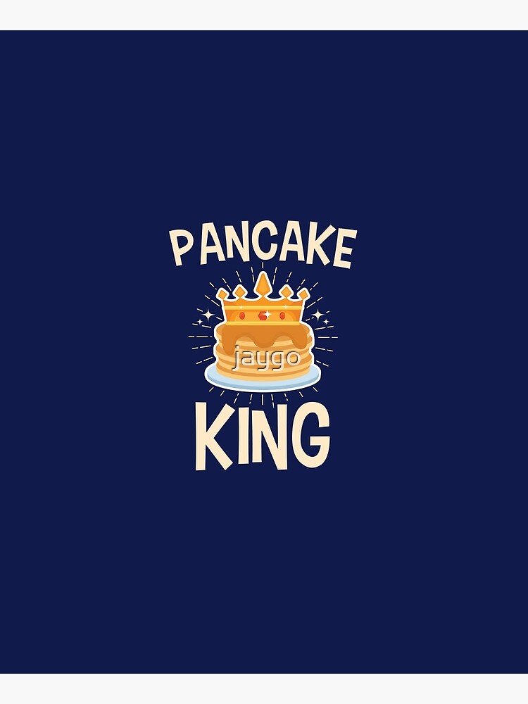Pancake King by jaygo