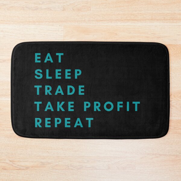 Item preview, Copy of Eat, Sleep, Trade, Take Profit Repeat trading related design designed and sold by miguelaud.