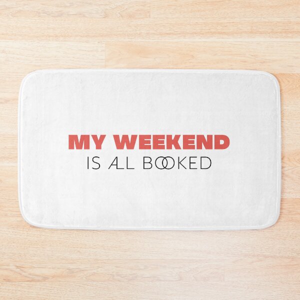 Item preview, My weekend is all booked designed and sold by bumperapparels.