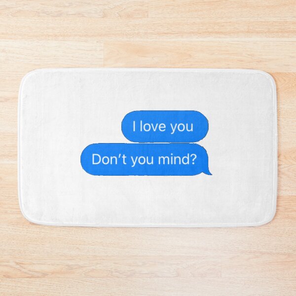 Item preview, i love you, don’t you mind? designed and sold by Eve Sherbourne.