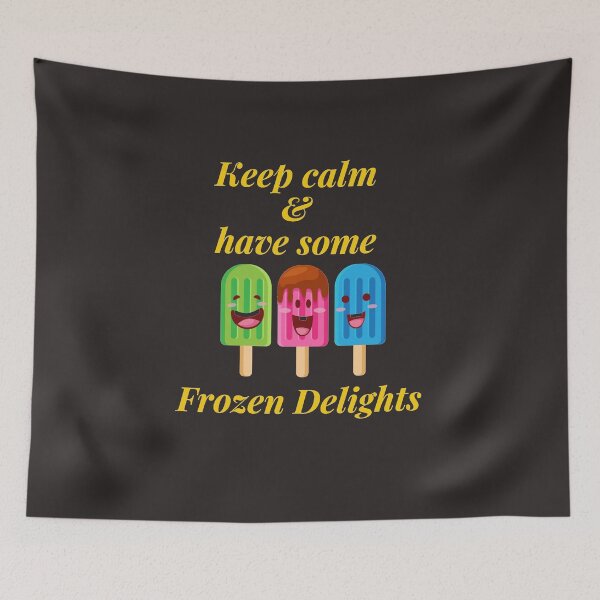Item preview, Keep calm and have frozen delight designed and sold by PaperDreamPod.