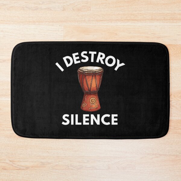 Item preview, I Destroy Silence With My Djembe designed and sold by PayoutStream.
