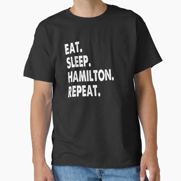 Item preview, Eat Sleep Hamilton Repeat T-Shirt designed and sold by liamoccia.