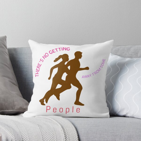 Item preview, There’s No Getting Away From Some People designed and sold by Got-Ya-Bak.