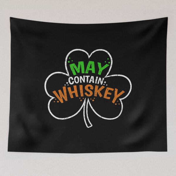 Item preview, May Contain Whiskey St. Patrick's Day Shamrock designed and sold by haselshirt.