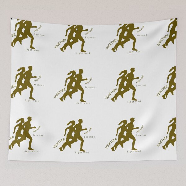 Item preview, Together Hard Work Becomes Light Work designed and sold by Got-Ya-Bak.