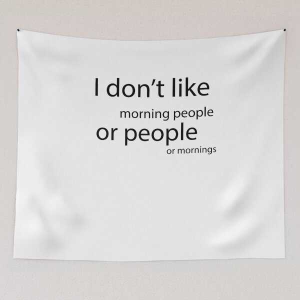 Item preview, i don't like morning people. or people. gold mornings designed and sold by silverass.