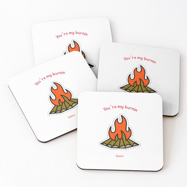 Item preview, You’re My Burning Desire designed and sold by Got-Ya-Bak.