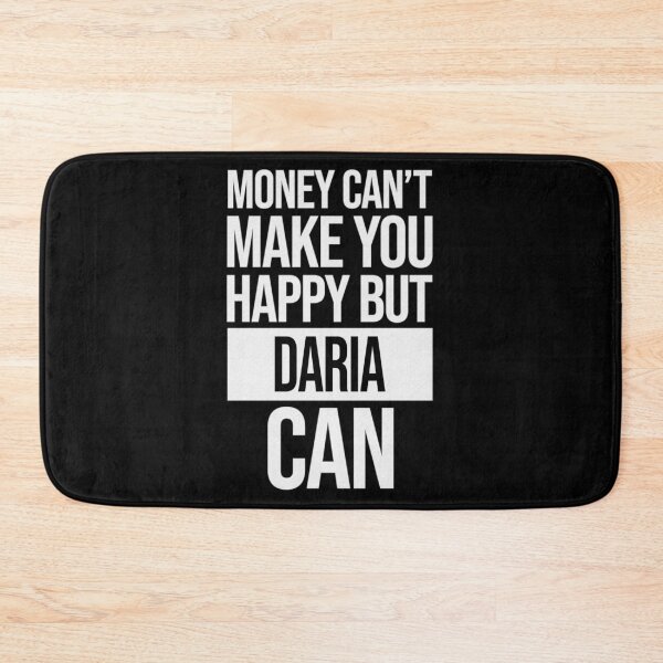 Item preview, Daria Name -  Money Can't Make You Happy But Daria Can Gift For Daria designed and sold by MariaLeona.