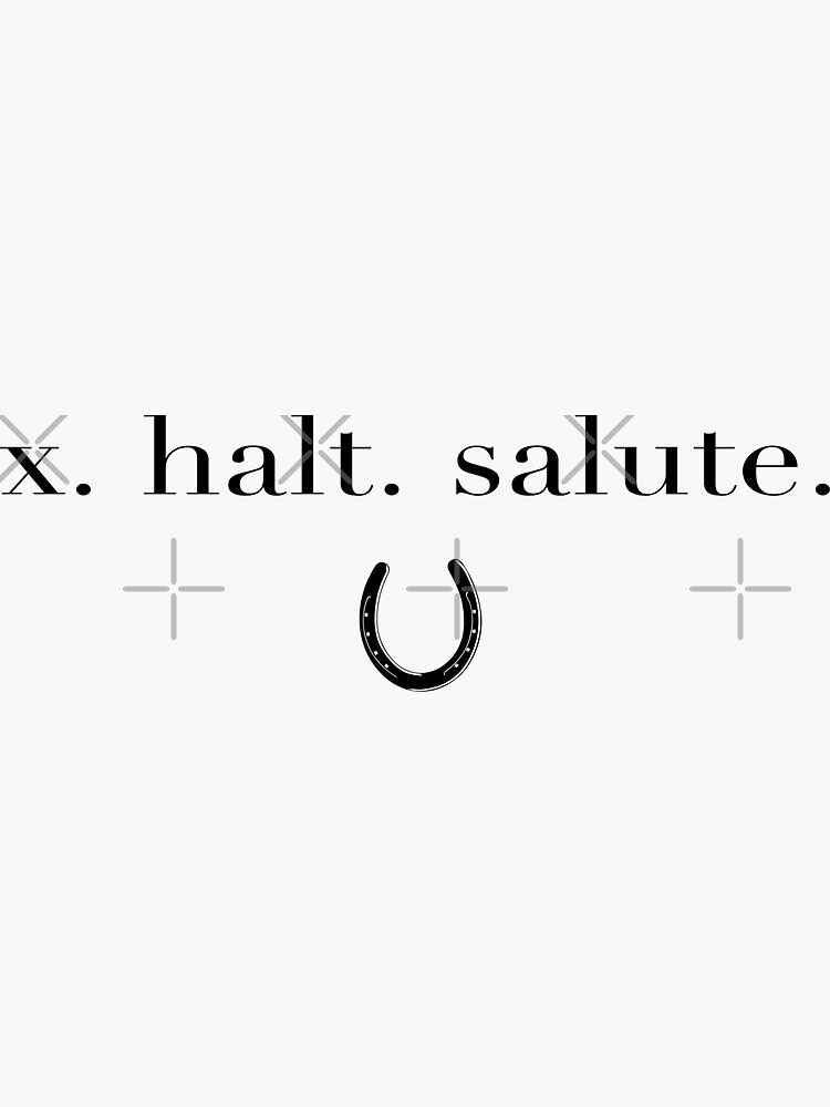 Thumbnail 3 of 3, Sticker, Dressage Rider - x. halt. salute - equestrian lifestyle designed and sold by tinaschofield.